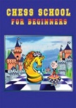 Chess School for Beginners